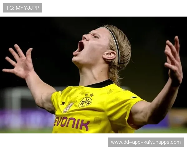 多特追哈兰德式力量归来——重燃进攻梦想，领跑未来